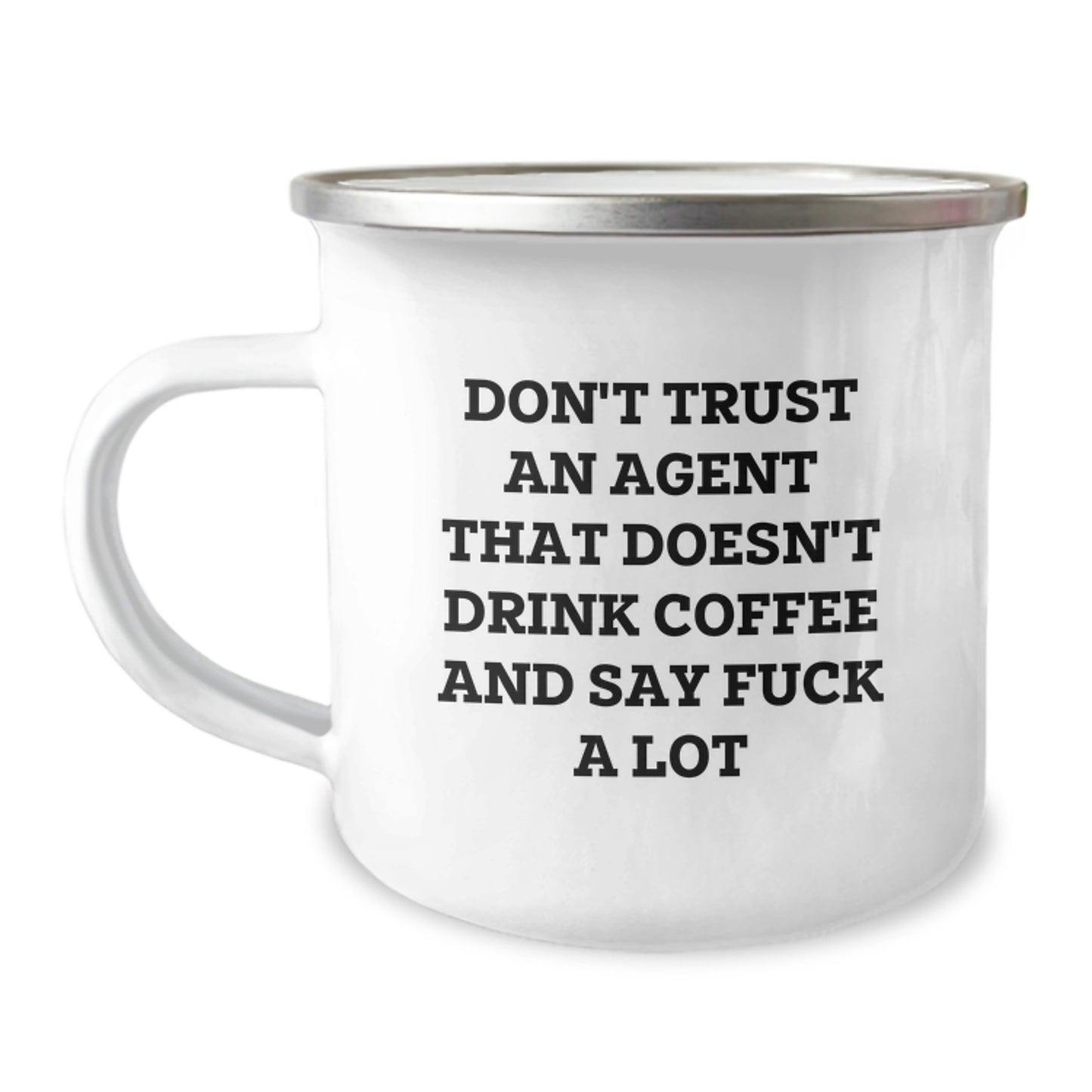 Funny Agent Gifts from Friends, Christmas Unique Agent Mugs, Camping Mug for Men with 'Don't Trust An Agent That Doesn't Drink Coffee And Say F*** A Lot' - Image 1