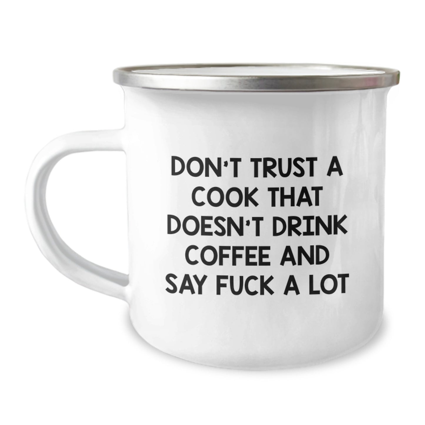 Funny Cook Gifts for Friends - Camping Mug with 'Don't Trust A Cook That Doesn't Drink Coffee' Quote, Unique Christmas Unique Gifts from Men to Women - Image 1