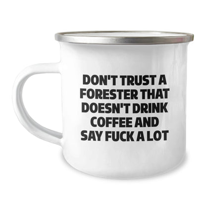 Funny Forester Gifts from Friends - Don't Trust A Forester That Doesn't Drink Coffee And Say F--k A Lot Christmas Unique Gifts for Forester Men - Image 1