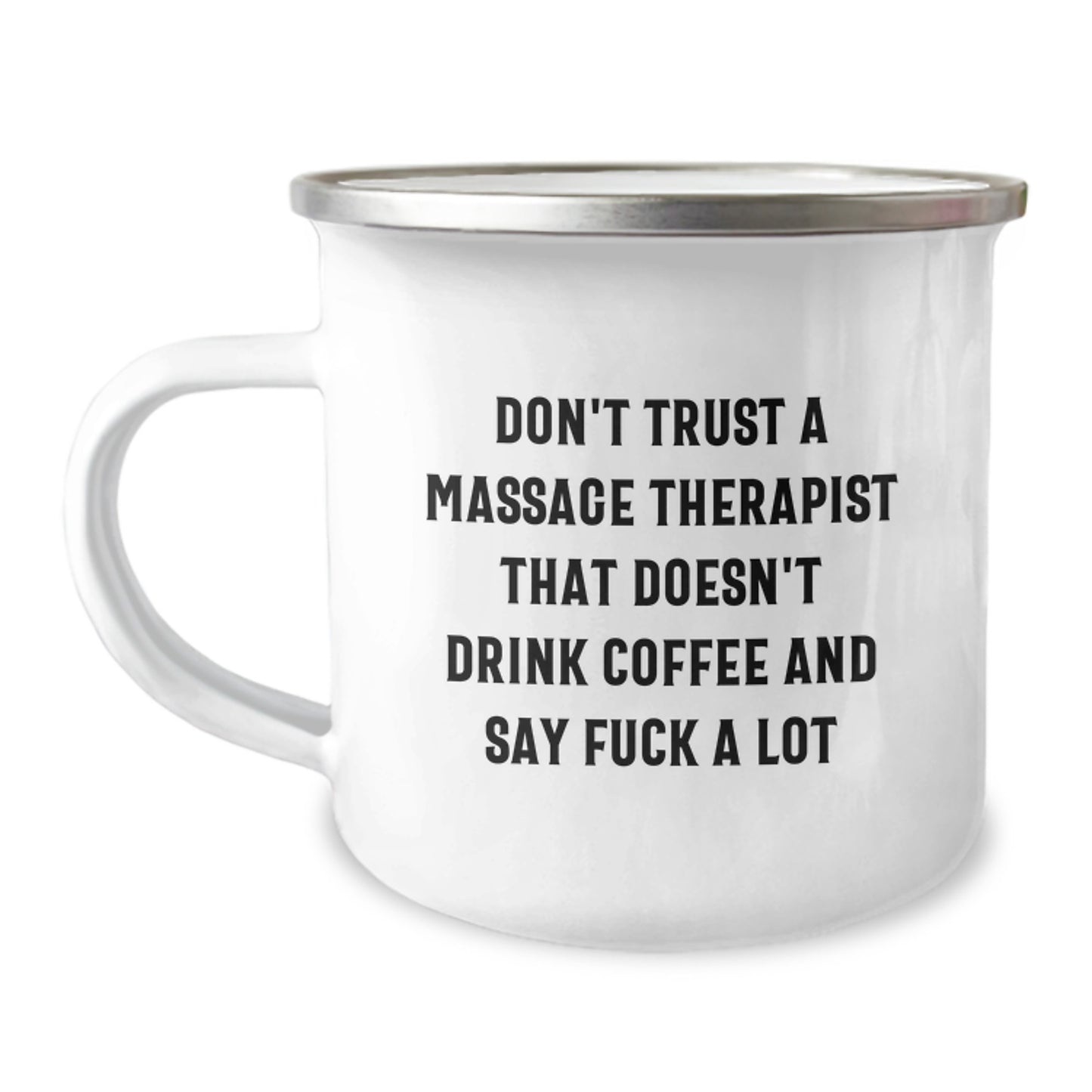 Funny Gifts for Massage Therapist - Camping Mug - 'Don't Trust A Massage Therapist That Doesn't Drink Coffee And Say F--k A Lot' Christmas Unique Gifts from Friends to Family - Image 1
