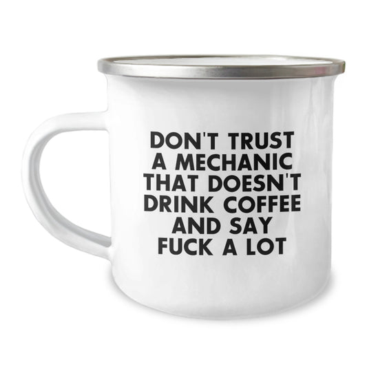 Funny Mechanic Gifts for Men, 'Don't Trust a Mechanic That Doesn't Drink Coffee and Say Damn' Camping Mug for Christmas Unique Gifts from Friends and Family - Image 1