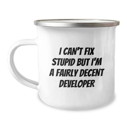 Funny Developer Gifts, Birthday Unique Gifts for Men, I'm A Fairly Decent Developer Camping Mug, Developer Humor - Image 1
