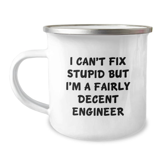 Funny Engineer Gifts for Men - 'I Can't Fix Stupid' Christmas Unique Mugs from Friends and Family - Image 1