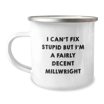 Gifts from Men for Millwright Mom's Unique Mother's Day Camping Mug, Funny 'I Can't Fix Stupid' - Image 1