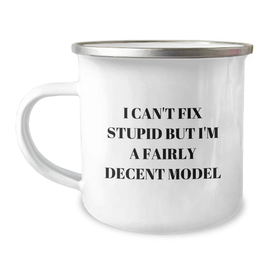 Funny Model Gifts for Men - I'm A Fairly Decent Model Valentine's Unique Camping Mug, Gifts from Friends to Model Enthusiasts - Image 1