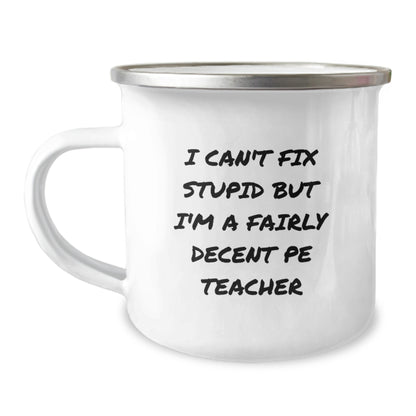 Funny PE Teacher Camping Mug Gifts from Men for Friends Birthday Unique Ideas - Image 1