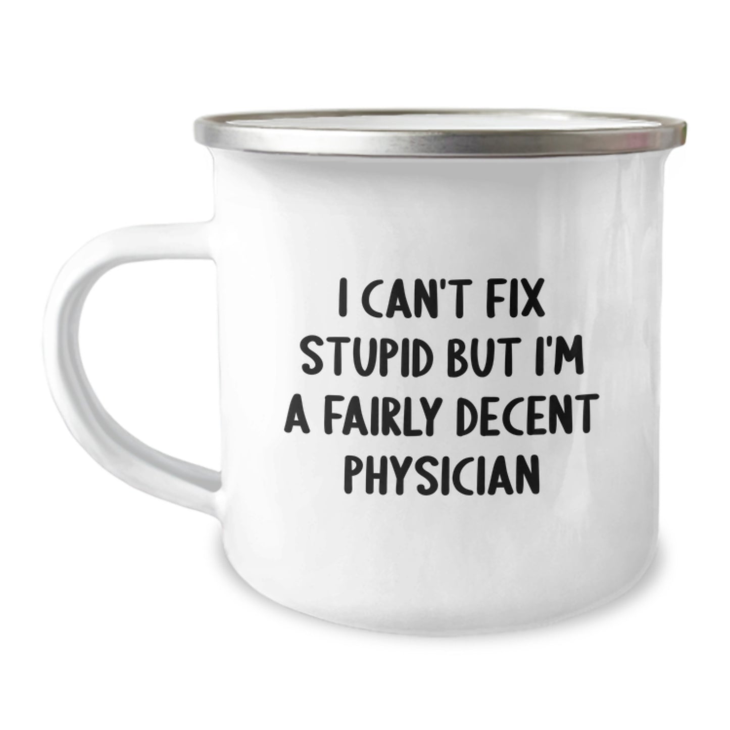 Funny Physician Gifts for Physician, Camping Mug for Men, Unique Valentine's Gifts from Friends, Inspirational Quotes for Physician - Image 1