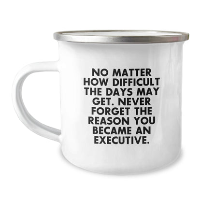 Executive Camping Mug Gifts from Friends to Boss, Inspirational Quote 'No Matter How Difficult The Days May Get', Unique Christmas Unique Gifts for Men or Women - Image 1