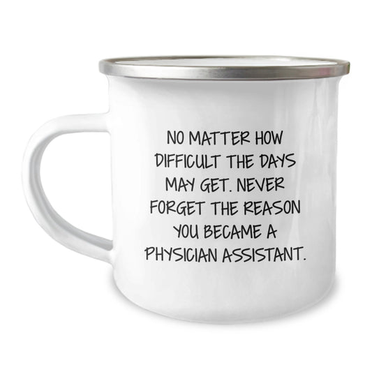 Gifts for Physician Assistants, Funny Camping Mugs, Valentine's Unique Gifts, Physician Assistant Gifts from Family - Image 1
