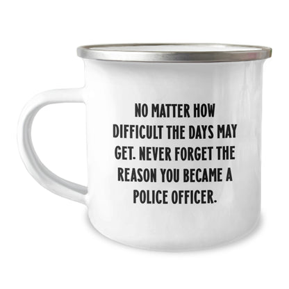 Funny Quotes Police Officer Gifts for Men, Birthday Unique Presents for Police Officer, Police Officer Camping Mug with Inspirational Quote, Gifts from Friends to Police Officer - Image 1