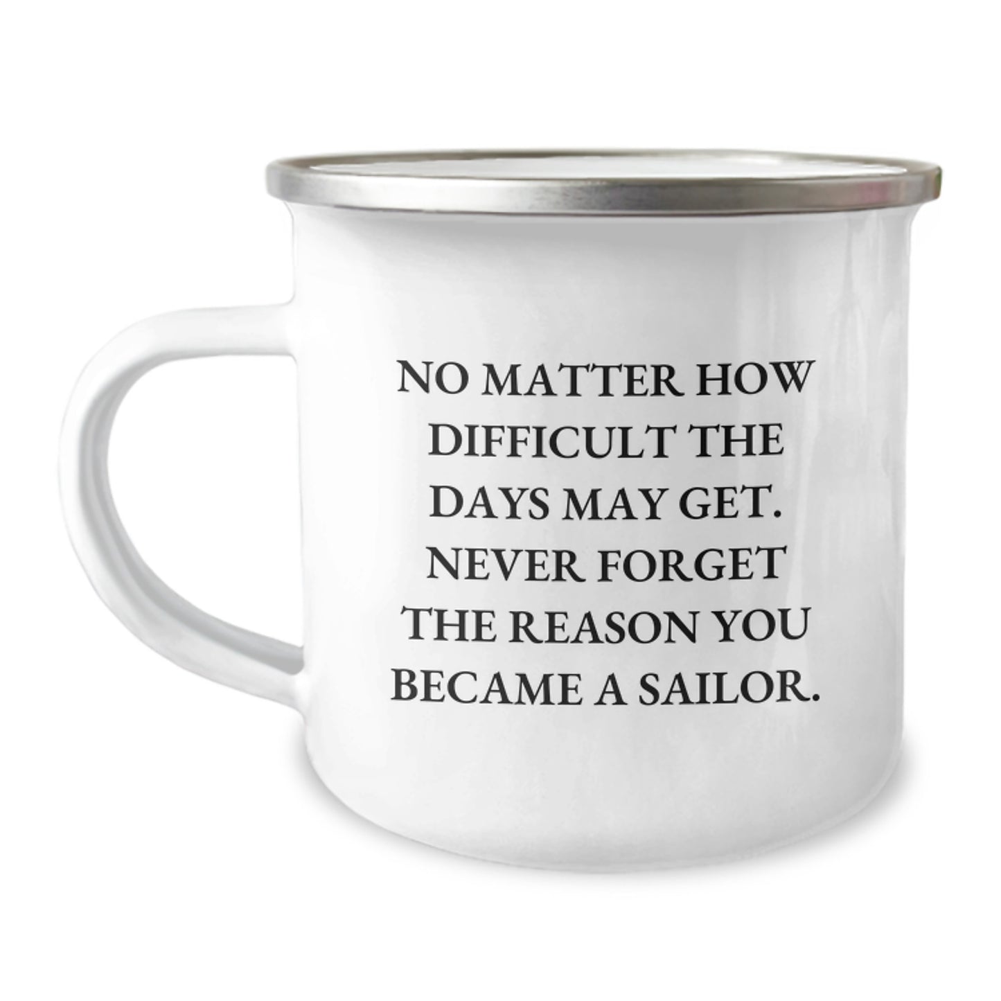 Sailor Gifts for Him on Valentine's - Inspirational Camping Mug for Men - Motivational Sailor Quotes - Image 1