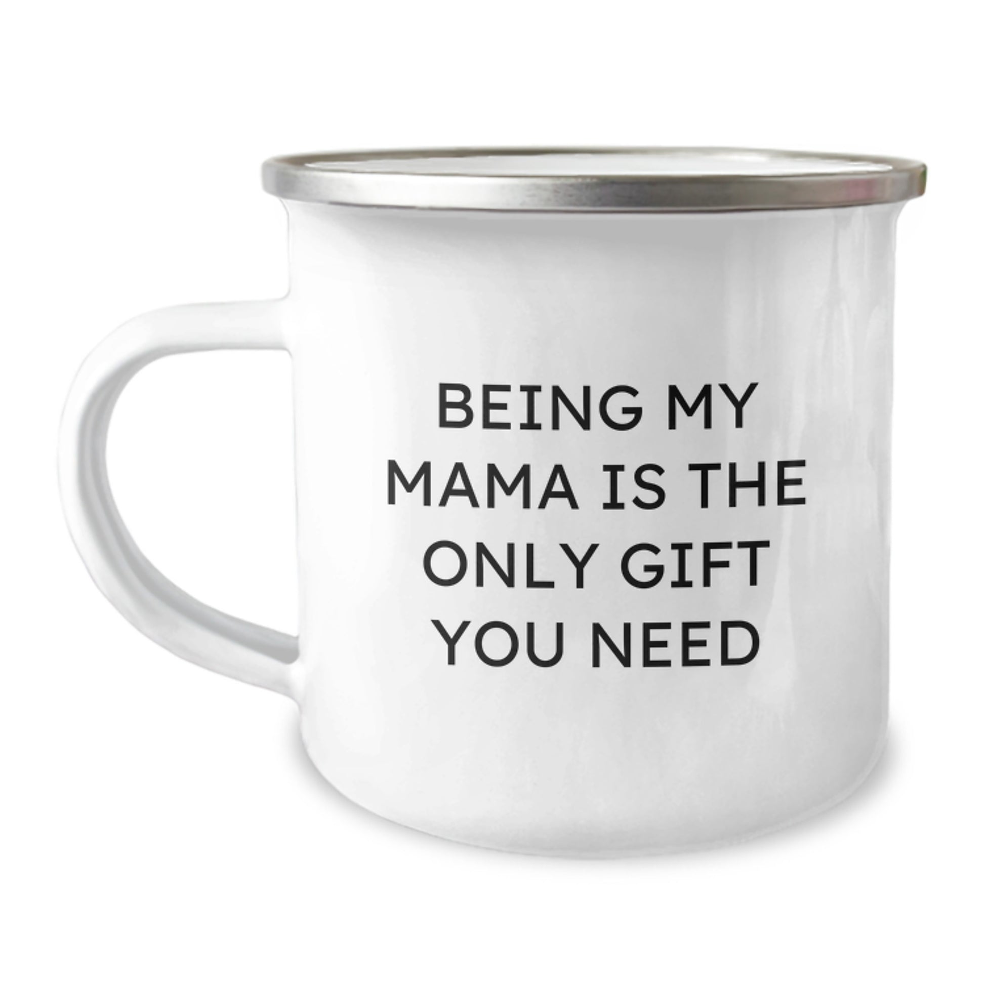 Funny Mama Camping Mug Gifts for Mama - Being My Mama Is The Only Gift You Need - Image 1