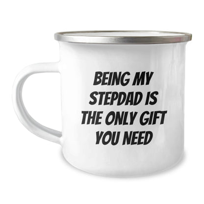 Funny Stepdad Gifts for Him, Birthday Unique Gifts from Family, Camping Mug with 'Being My Stepdad Is The Only Gift You Need' - Image 1