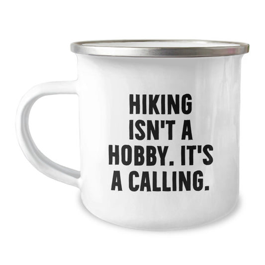 Funny Hiking Gifts from Friends for Hiking Enthusiasts - Birthday Unique Gifts, Hiking Camping Mug, Inspirational Quote 'Hiking Isn't A Hobby. It's A Calling.' - Image 1