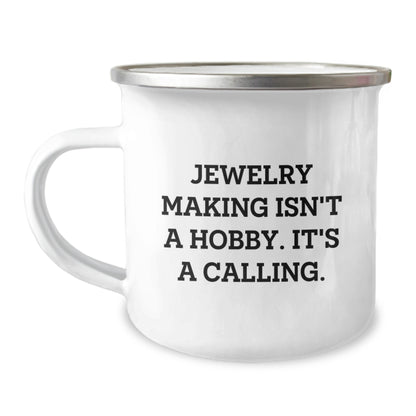 Jewelry Making Enthusiast Gifts from Friends for Birthday Unique Jewelry Making Mugs for Men, Funny Quote 'Jewelry Making Isn't A Hobby. It's A Calling.' - Image 1