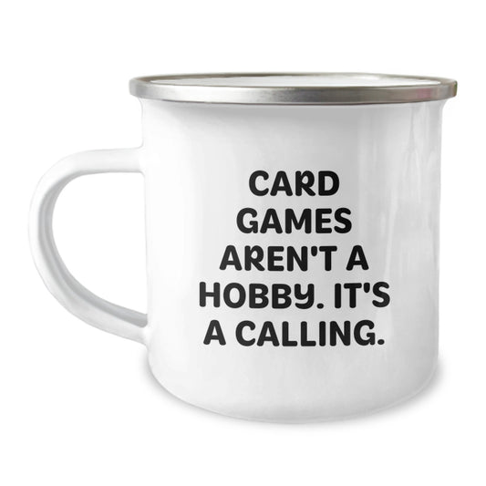 Funny Card Games Enthusiast Gifts from Men to Women on Mother's Day Camping Mug - Card Games Aren't A Hobby, It's A Calling. - Image 1