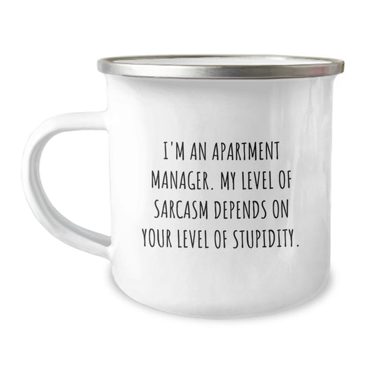 Funny Apartment Manager Gifts, Birthday Unique Mug for Apartment Manager Friends, Camping Mug with I'm An Apartment Manager Quote - Image 1
