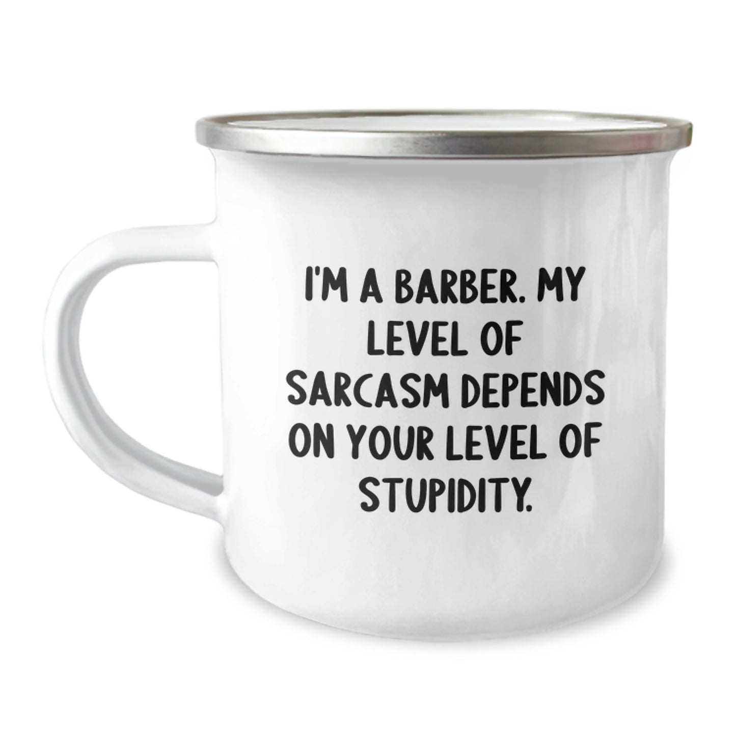 Funny Barber Gifts for Birthday - Men Camping Mug with Sassy Humor Quote - Image 1