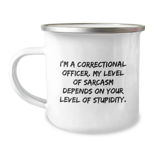 Funny Correctional Officer Gifts - Mother's Day Unique Gifts from Men to Corrections Officer - 'I'm A Correctional Officer' Camping Mug - Image 1