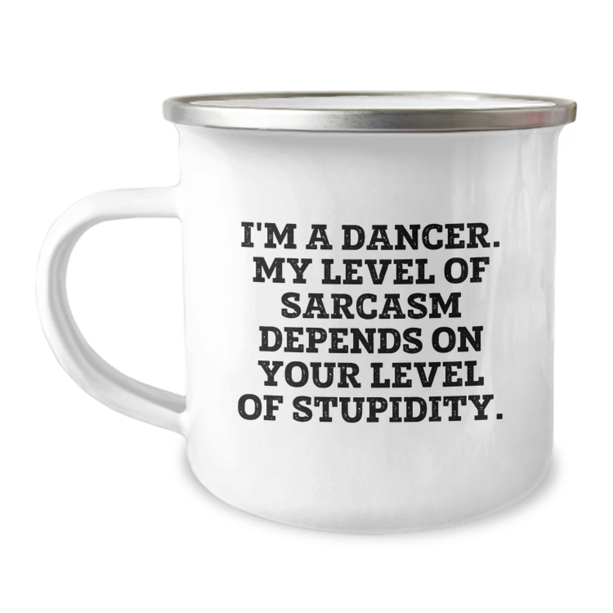 Funny Dancer Gifts from Friends - I'm A Dancer - Dancer Camping Mug for Graduation Unique Gifts - Image 1
