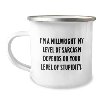 Funny Millwright Gifts from Men, Unique Mother's Day Unique Millwright Camping Mug for Millwrights, Sarcasm Level Dependent Enamel Mug - Image 1
