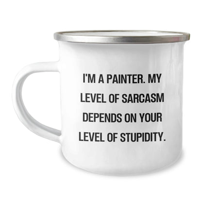 Funny Painter Gifts for Men Birthday Unique Funny Artistic Mug, Gifts from Friends and Family to Painter, I'm A Painter, My Level of Sarcasm Depends On Your Level of Stupidity. - Image 1