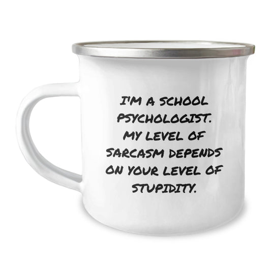 Funny School Psychologist Gifts from Men - Inspirational Camping Mug for Birthday Unique Gifts for School Psychologist Friends - Image 1