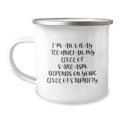 Funny X-Ray Technician Gifts from Men to X-Ray Technician Women - Sassy X-Ray Technician Camping Mug for Mother's Day Unique Gifts - Image 1