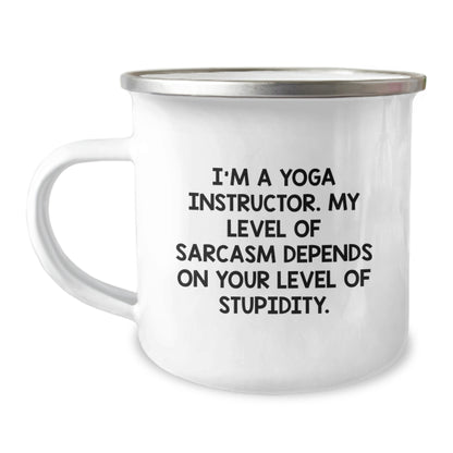 Funny Yoga Instructor Gifts for Women - Camping Mug with Sassy Quote - Ideal Gift from Family, Friends, or Coworkers for Yoga Instructor Mom on Mother's Day - Image 1