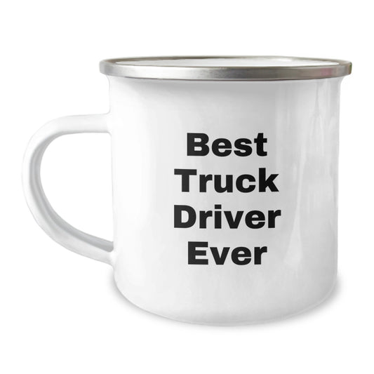Funny Truck Driver Gifts for Men - Best Truck Driver Ever Camping Mug, 12 oz Stainless Steel with Enamel Finish, Gifts from Friends, Unique Birthday Unique Gifts for Truck Driver - Image 1