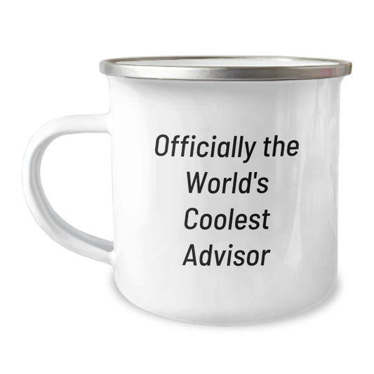 Funny Advisor Gifts for Men - 'Officially The World's Coolest Advisor' Camping Mug, Unique Mother's Day Unique Gifts from Men, 12 oz Stainless Steel - Image 1