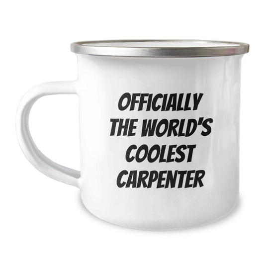 Funny Gifts from 'The World's Coolest Carpenter' to Friends and Family - Officially Cool Carpenter Camping Mug - Image 1