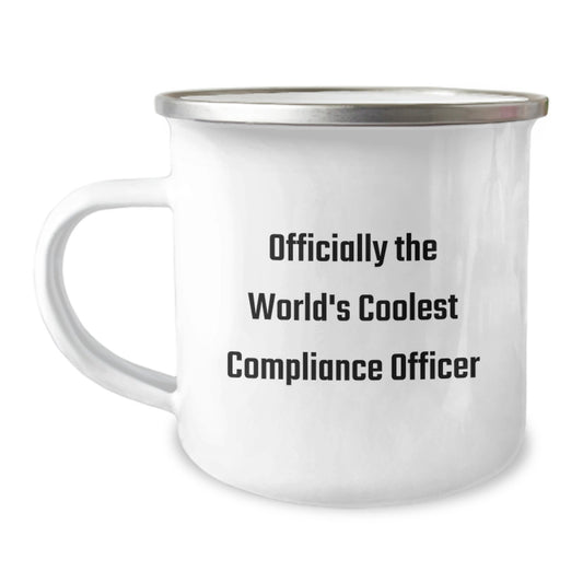 Funny Gifts from Compliance Officer Friends for Officially The World's Coolest Compliance Officer, Unique Father's Day Camping Mug for Men, Stainless Steel with Enamel Finish, 12 oz Capacity - Image 1