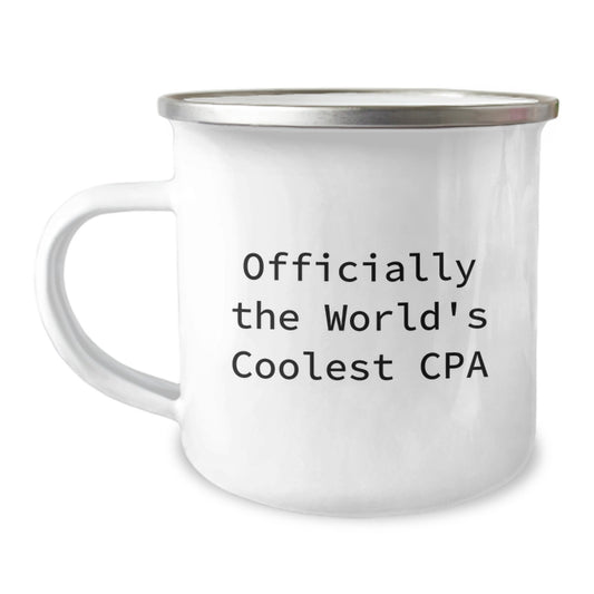 Cute CPA Gifts from Men, Funny CPA Camping Mug for Women, Officially The World's Coolest Cpa, Mother's Day Unique Gift for CPA, Personalized Enamel Finish 12 oz Stainless Steel - Image 1