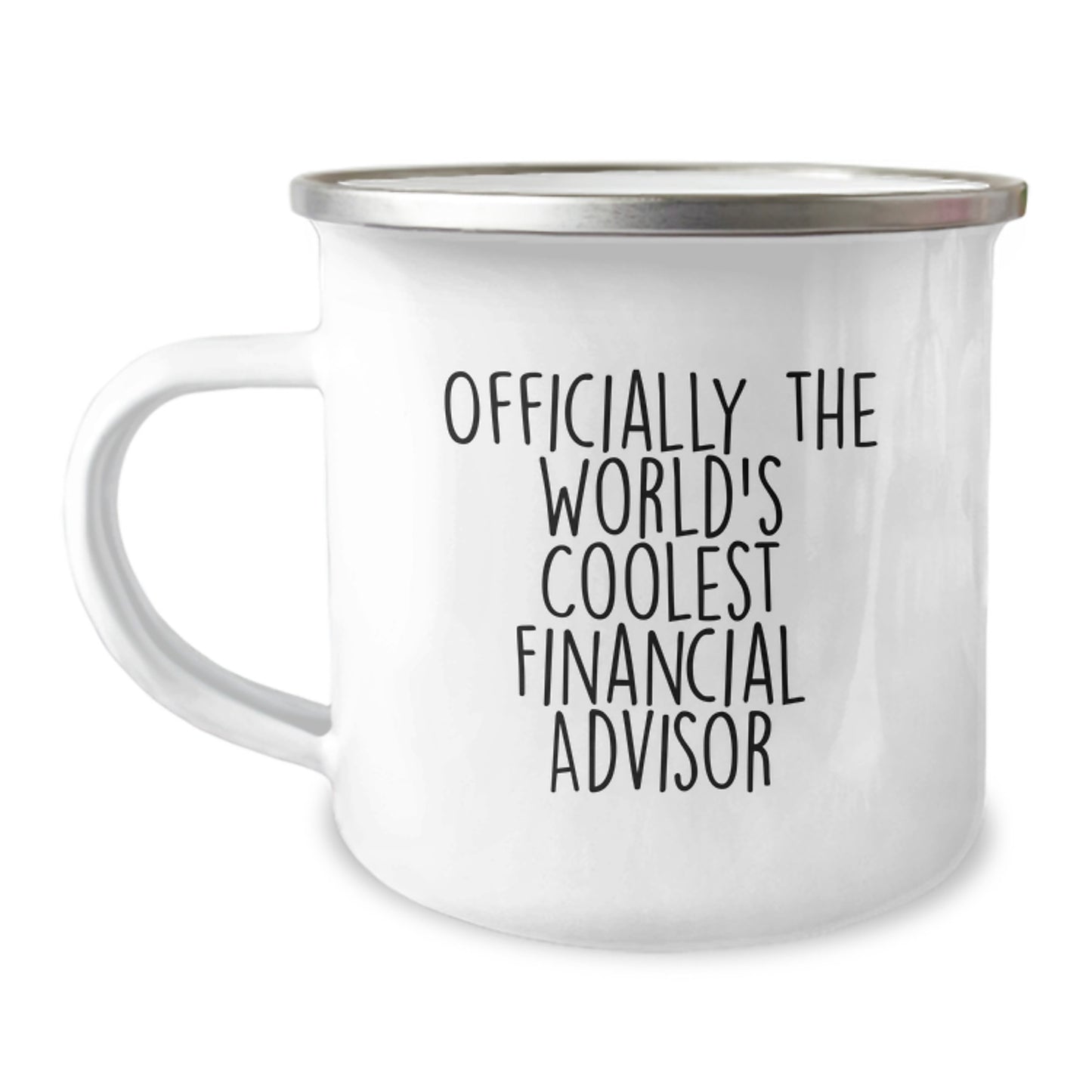 Funny Financial Advisor Gifts from Men, Officially The World's Coolest Financial Advisor Camping Mug for Valentine's Unique Gifts - Image 1