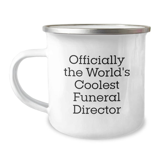 Funny Funeral Director Gifts from Men - 'Officially The World's Coolest Funeral Director' Camping Mug for Funeral Director Dad on Father's Day Unique Gifts - Image 1