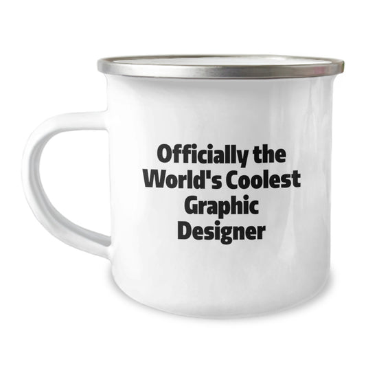 Funny Quote Gifts from Friends for Graphic Designer Valentine's Unique Camping Mugs - World's Coolest Graphic Designer - Image 1