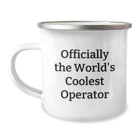Funny Operator Gifts from Dad for Men, Officially The World's Coolest Operator Camping Mug, Perfect for Father's Day Unique Gifts - Image 1