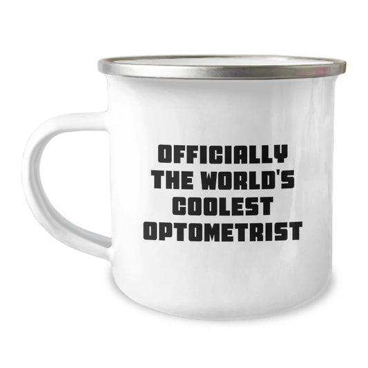 Officially The World's Coolest Optometrist Gifts from Men to Camping Mug Lovers on Father's Day Unique Gift - Image 1
