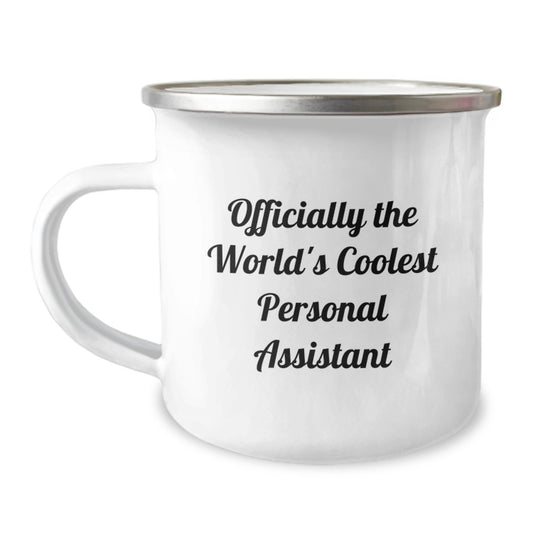 Funny Gift for Personal Assistant - Officially The World's Coolest Personal Assistant Camping Mug for Her, Unique Personal Assistant Gifts from Men to Women on Mother's Day - Image 1