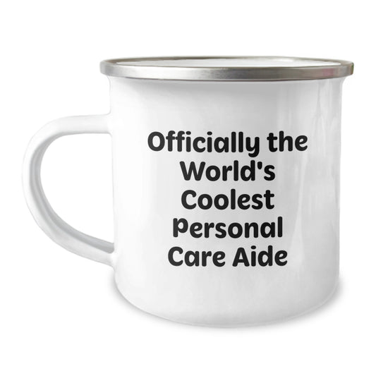 Funny Personal Care Aide Gifts from Friends for Men Graduation Unique Personal Care Aide Camping Mugs with Officially The World's Coolest Personal Care Aide Quote - Image 1
