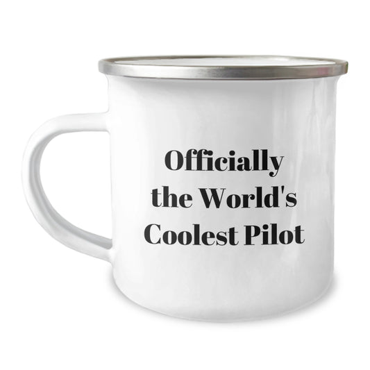 Funny Pilot Gifts for Friends, Men, or Women - Camping Mug for Graduation Unique Gifts, Gifts from Family - Officially The World's Coolest Pilot Quote - Image 1