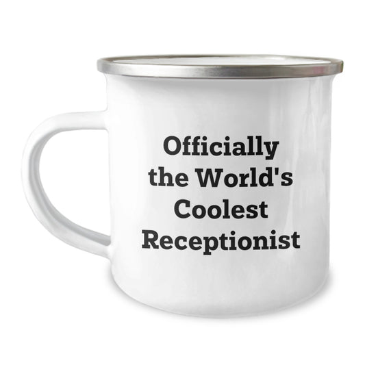 Unique Gifts from Family to Receptionist, Funny 'Officially The World's Coolest Receptionist' Camping Mug for Father's Day - Image 1