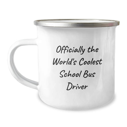 Funny Gifts from Men to World's Coolest School Bus Driver, Officially The World's Coolest School Bus Driver Camping Mug for Him, Unique Mother's Day Unique Gifts for School Bus Drivers - Image 1