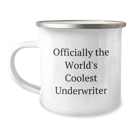 Funny Underwriter Gifts for Men - Officially The World's Coolest Underwriter Enamel Camping Mug for Graduation from Friends - Image 1