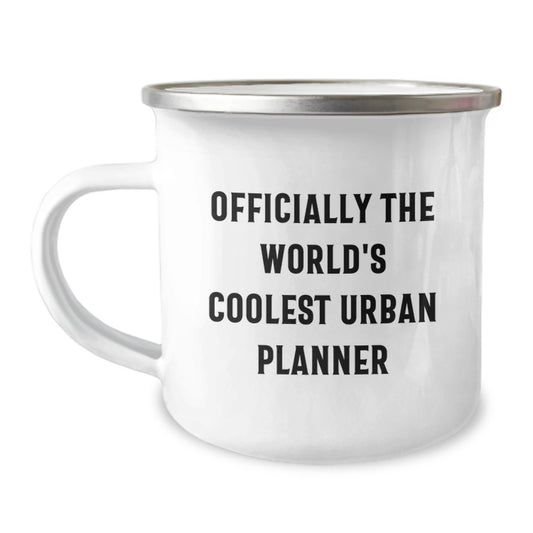 Funny Urban Planner Gifts for Men - Officially The World's Coolest Urban Planner Camping Mug Gifts from Friends for Graduation Unique - Image 1