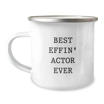 Funny Actor Gifts for Birthday, Camping Mug Quote 'Best Effin' Actor Ever' - Unique Gifts from Men to Actor Friends - Image 1