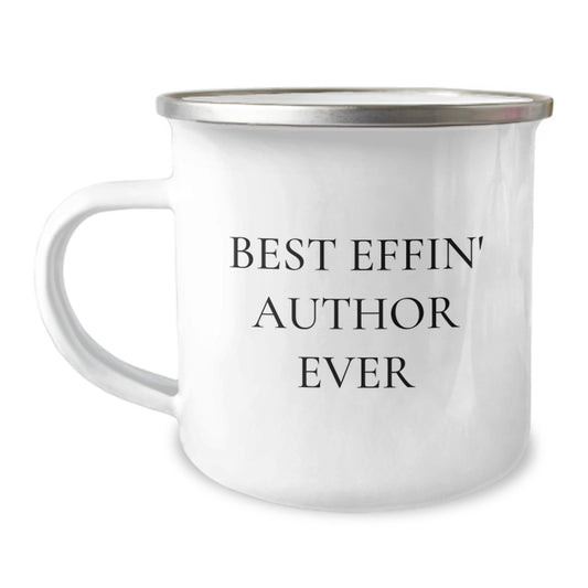 Unique Author Gifts for Men, Best Effin' Author Ever Camping Mug, Funny Quote, Father's Day Unique Gifts from Family - Image 1