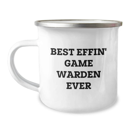 Funny Game Warden Gifts from Friends for Birthday Unique Mugs - Best Effin' Game Warden Ever Stainless Steel Enamel Camping Cup - Image 1