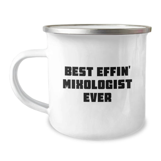 Unique Gifts from Men for Mixologist Dad - Best Effin' Mixologist Ever Camping Mug, Perfect Camping Gift on Father's Day - Image 1